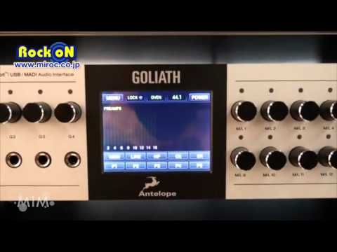 Antelope Audio LIVE Clock / ZEN TOUR / GOLIATH by Rock oN from musikmesse 2016