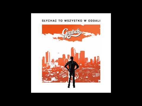 GRABEK - Słychać To Wszystko W Oddali (2021) [ALBUM]