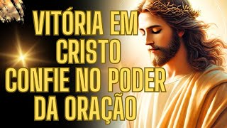 Oração de Vitória e Renovação Espiritual: Confie no Senhor