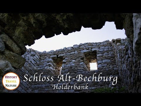 Burgruinen der Schweiz - Schloss Alt Bechburg - Holderbank - Kanton Solothurn