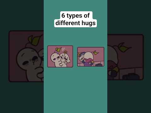 6 types of hugs