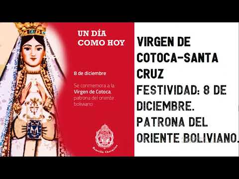 Milagrosa oración para la Virgen de Cotoca Santa Cruz 8 de diciembre Patrona del Oriente Boliviano
