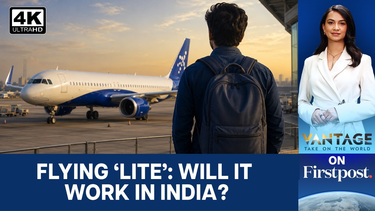 IndiGo Lite: Airline Latest To Take A Stab At Cabin-Baggage-Only Fares | Vantage on Firstpost | 4K
