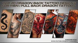 Top 20 Dragon Back Tattoo Designs for Men | Full Back Dragon Tattoos