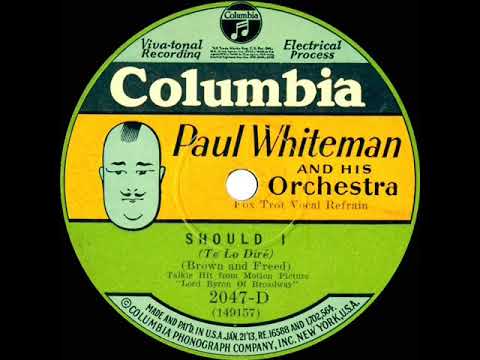 1929 Paul Whiteman - Should I? (Jack Fulton, vocal)