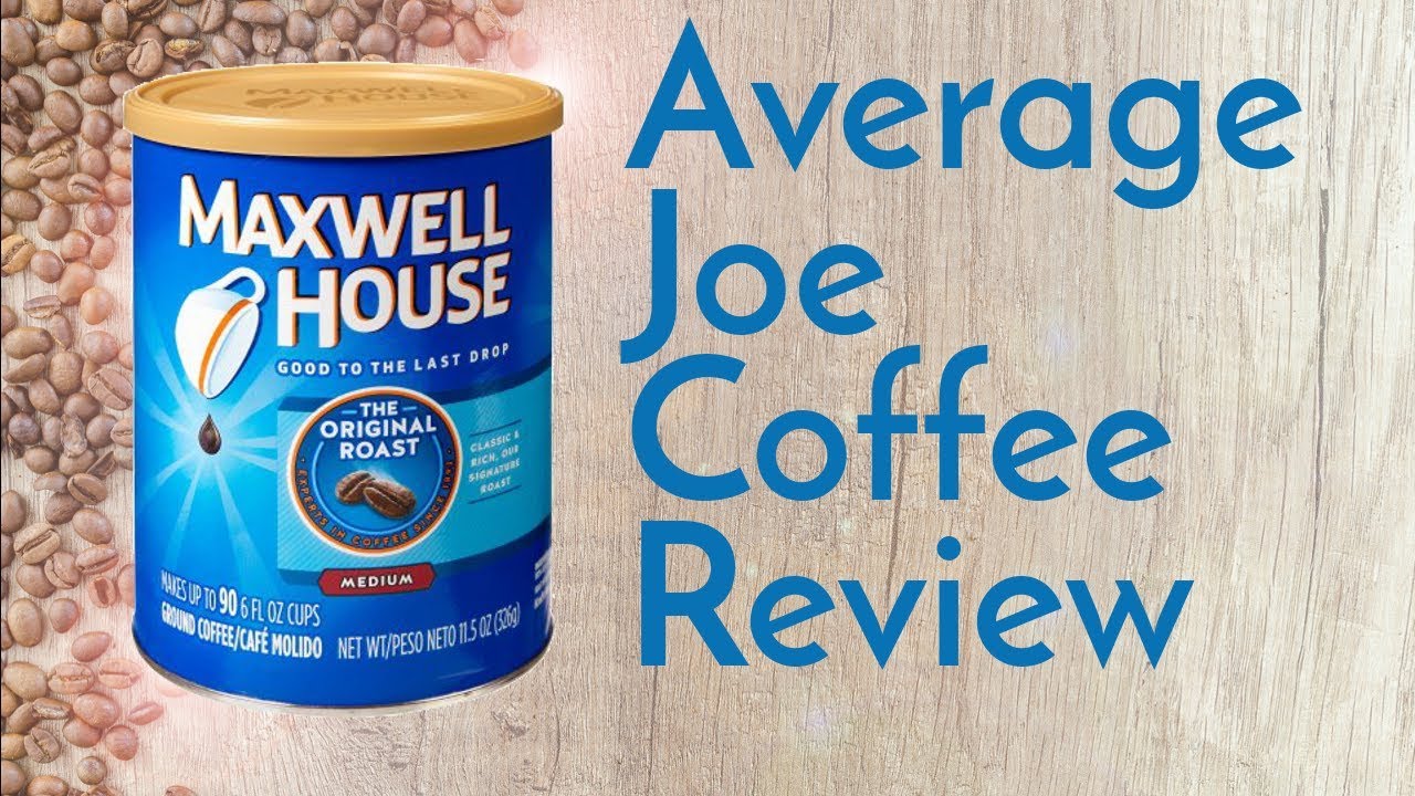 Watch video Maxwell House Original Roast Coffee Review Now Maxwell House Original Roast Coffee Review