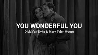 The Dick Van Dyke Show - You Wonderful You (LYRICS)