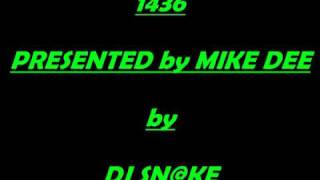 1436 [ Presented by Mike Dee ] by Dj sN@kE//PROGRESSIVE TRANCE TRUCK!!!-ENJOY!!!/
