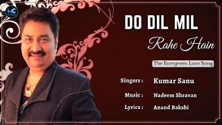 Do Dil Mil Rahe Hai (Lyrics) - Kumar Sanu | Shahrukh Khan | Pardes | 90&#39;s Hit Romantic Love Songs