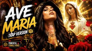 Ave Maria — Trap Version 🌹  Powerful Female Voice