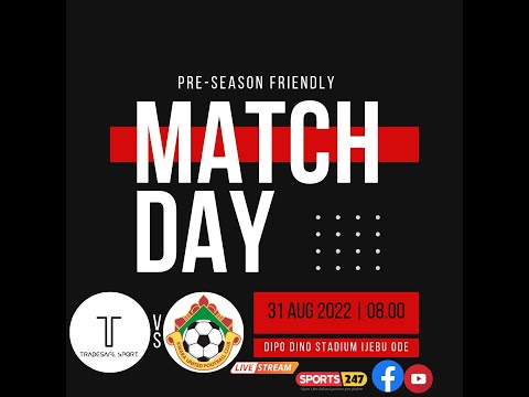 PRE-SEASON FRIENDLY: TRADESAFE SPORT VS KWARA UTD