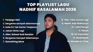 Download lagu Top 2026 Full Album Nadhif Basalamah | bebas iklan | lagu teman kerja dan santai mp3