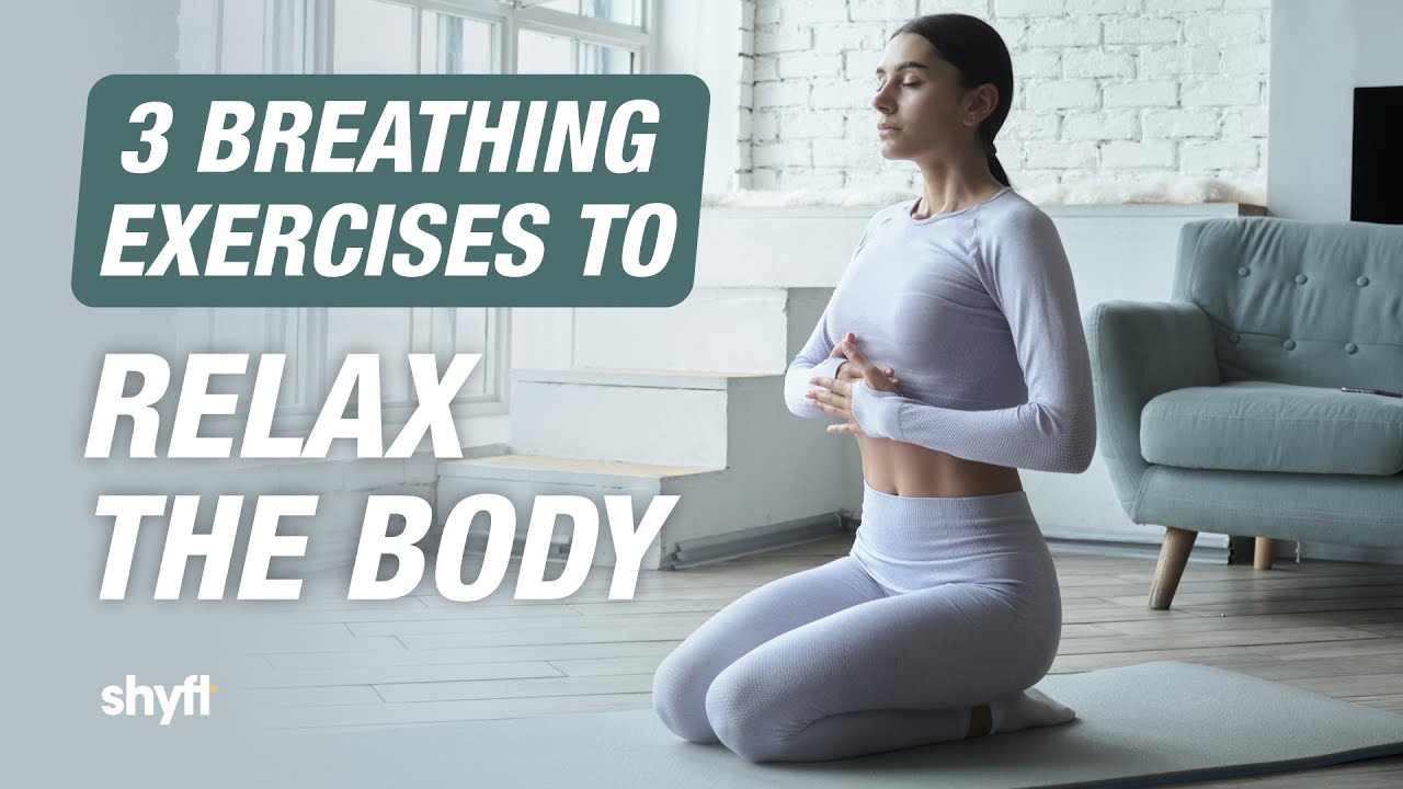 Breathing Exercises to Relax | Shyft | Yoga & Nutrition