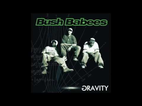 Da Bush Babees - Gravity Full Album HQ CD #RealHipHop67