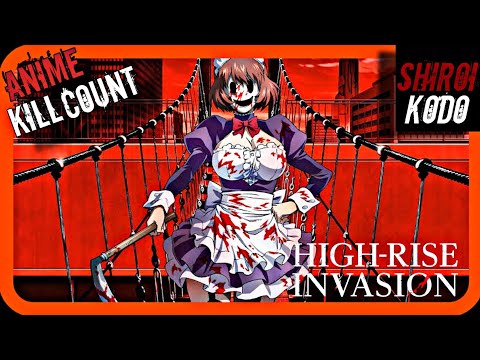 High-Rise Invasion (2021) ANIME KILL COUNT