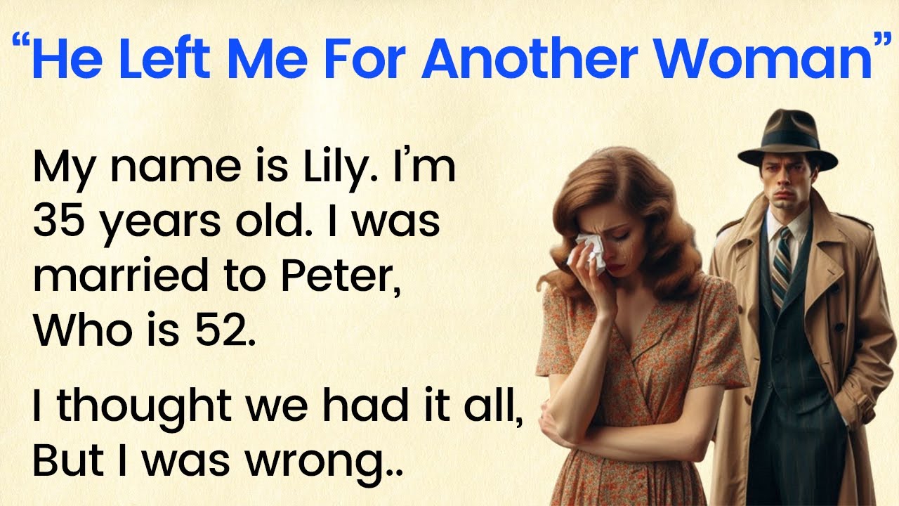 He Left Me for Another Woman ✅ Emotional Story for Beginners (A1 / A2 Level)