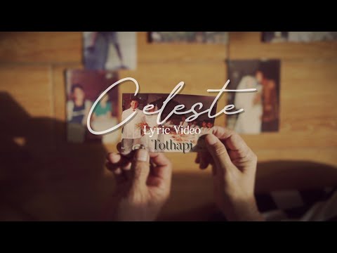 Tothapi - Celeste (Official Lyric Video)