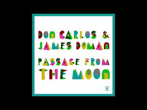 Don Carlos & James Doman - Passage From The Moon (Ambient Mix) - s0372