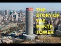 🇿🇦The story of the Ponte Tower Johannesburg✔
