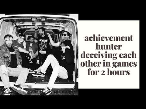 achievement hunter deceiving each other in games for 2 hours
