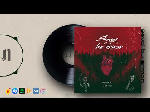 GREEN 71 FT UZBOOM - SEVGI BU ARMON (Official Audio)