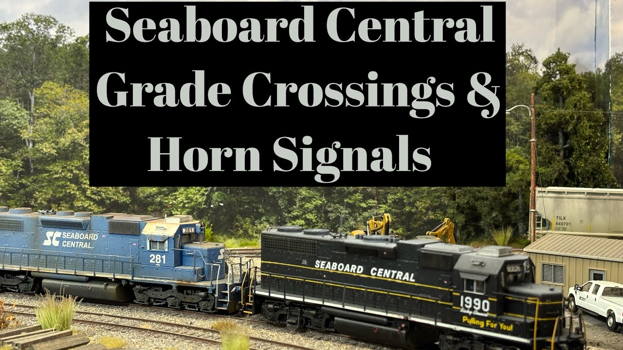 Seaboard Central - Grade Crossings and Horn Signals