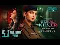 Serial Killer Telefilm Murder Mystery Saba Qamar L Sabeena Farooq Faiza Gillani Green TV