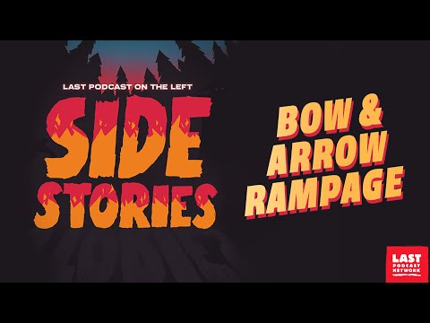Side Stories: Bow & Arrow Rampage
