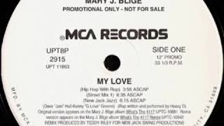 Mary J. Blige - My Love (New Jack Jazz)