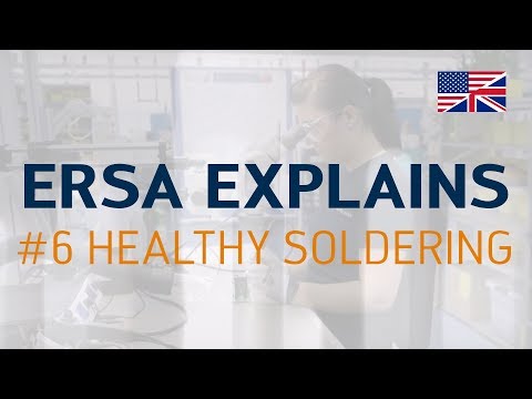 Ersa explains #6 – Healthy soldering