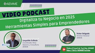 Digitaliza tu Negocio en 2025. Herramientas Simples para Emprendedores