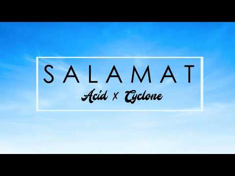 Acid x Cyclone - Salamat (Audio)