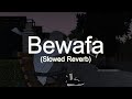 Bewafa Imran Khan Slowed Reverb