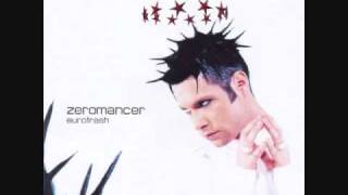 Zeromancer - EuroTrash - Send me an angel