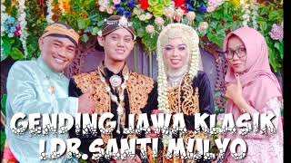 Download lagu GENDING JAWA KLASIK LDR SANTI MULYO mp3
