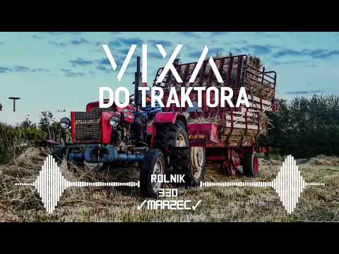 🚜⛔ VIXA DO TRAKTORA ⛔🚜 MARZEC #2024  😈⛔💚 !!OPOROWA SKŁADANKA!! 💚⛔😈 ROLNIK 330 ⛔😈 #VIXA