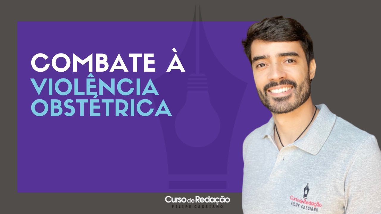 Combate à violência obstétrica | Tema de redação