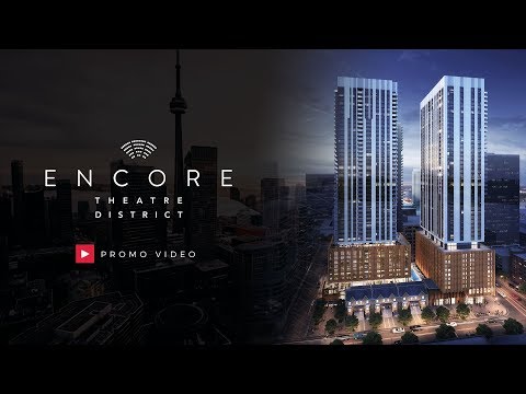 Encore District Condos Downtown Toronto - VIP Registration