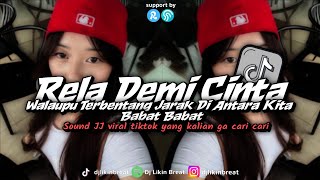 Download lagu DJ WALAUPUN TERBENTANG JARAK DI ANTARA KITA X BABAT BABAT - RELA DEMI CINTA VIRAL TIKTOK mp3 Download lagu DJ WALAUPUN TERBENTANG JARAK DI ANTARA KITA X BABAT BABAT - RELA DEMI CINTA VIRAL TIKTOK mp3