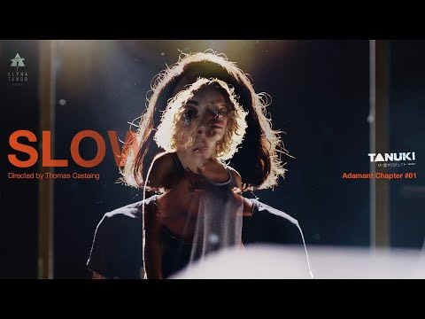 SLOW - Adamant CHAPTER#01