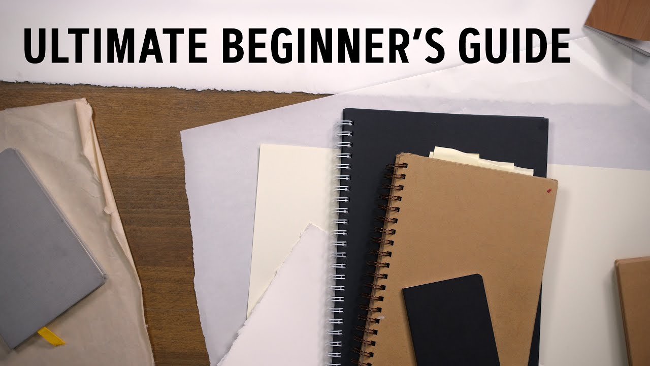 Ultimate Guide to Sketchbooks and Paper