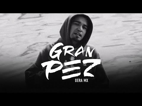 Gera MX - Gran Pez (Video Oficial)