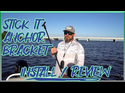 STICK IT SHALLOW WATER ANCHOR BRACKET INSTALL | HOW TO