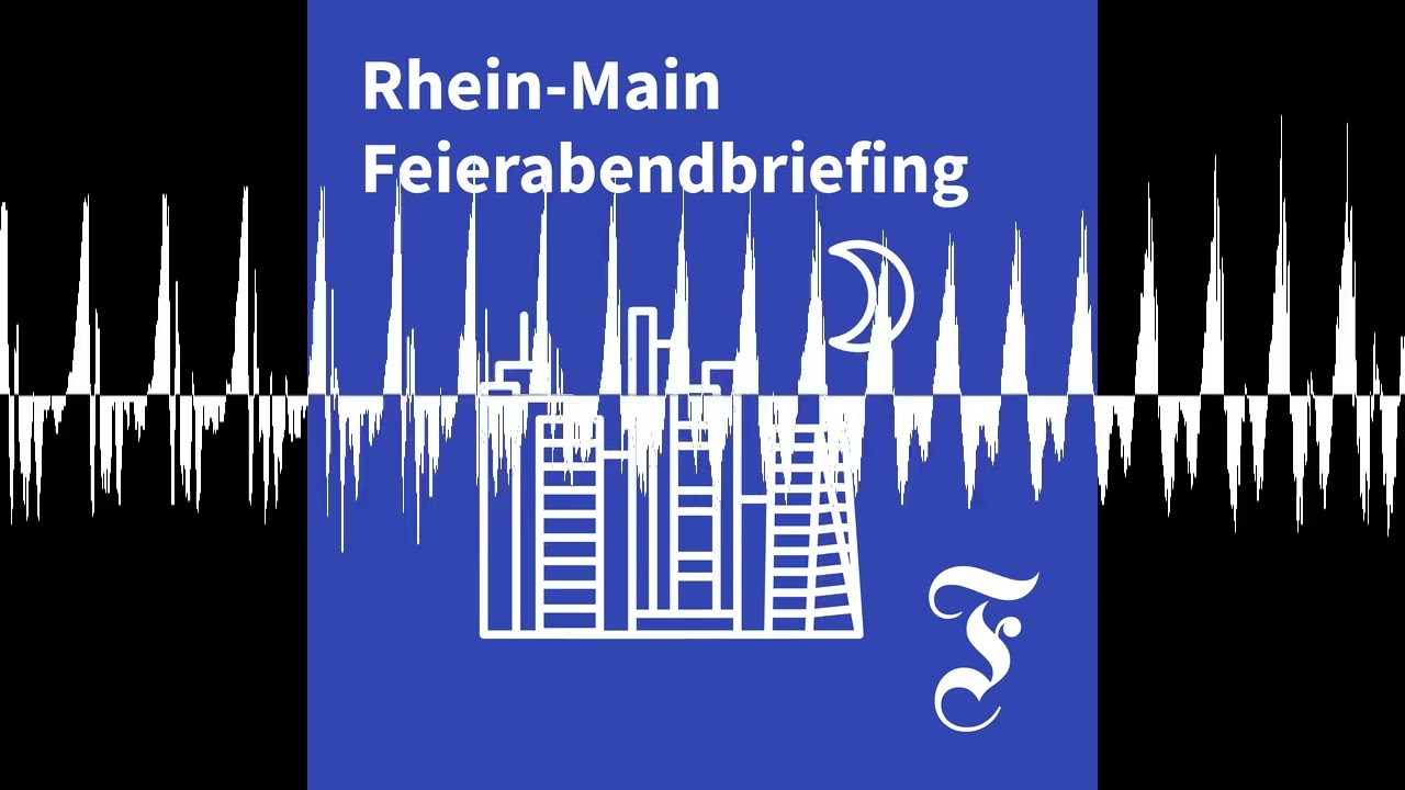 F.A.Z. Rhein-Main Feierabendbriefing vom 05.10.2026 - F.A.Z. Rhein-Main Feierabendbriefing