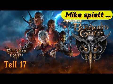 Mike spielt ... Baldur’s Gate 3 - Hilfe für Pandirna / #17