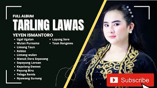 Download lagu Yeyen Ismantoro Tarling Lawas Tarling Album Evolution: Then & Now #yeyenismantoro mp3
