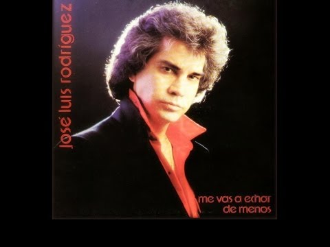 Jose Luis Rodriguez - Me vas a echar de menos