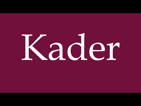 How to Pronounce ''Kader'' (Squad) Correctly in German