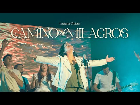 Camino de Milagros  Luciana Chavez
