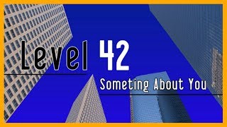 Level 42 - The Sunbed Song